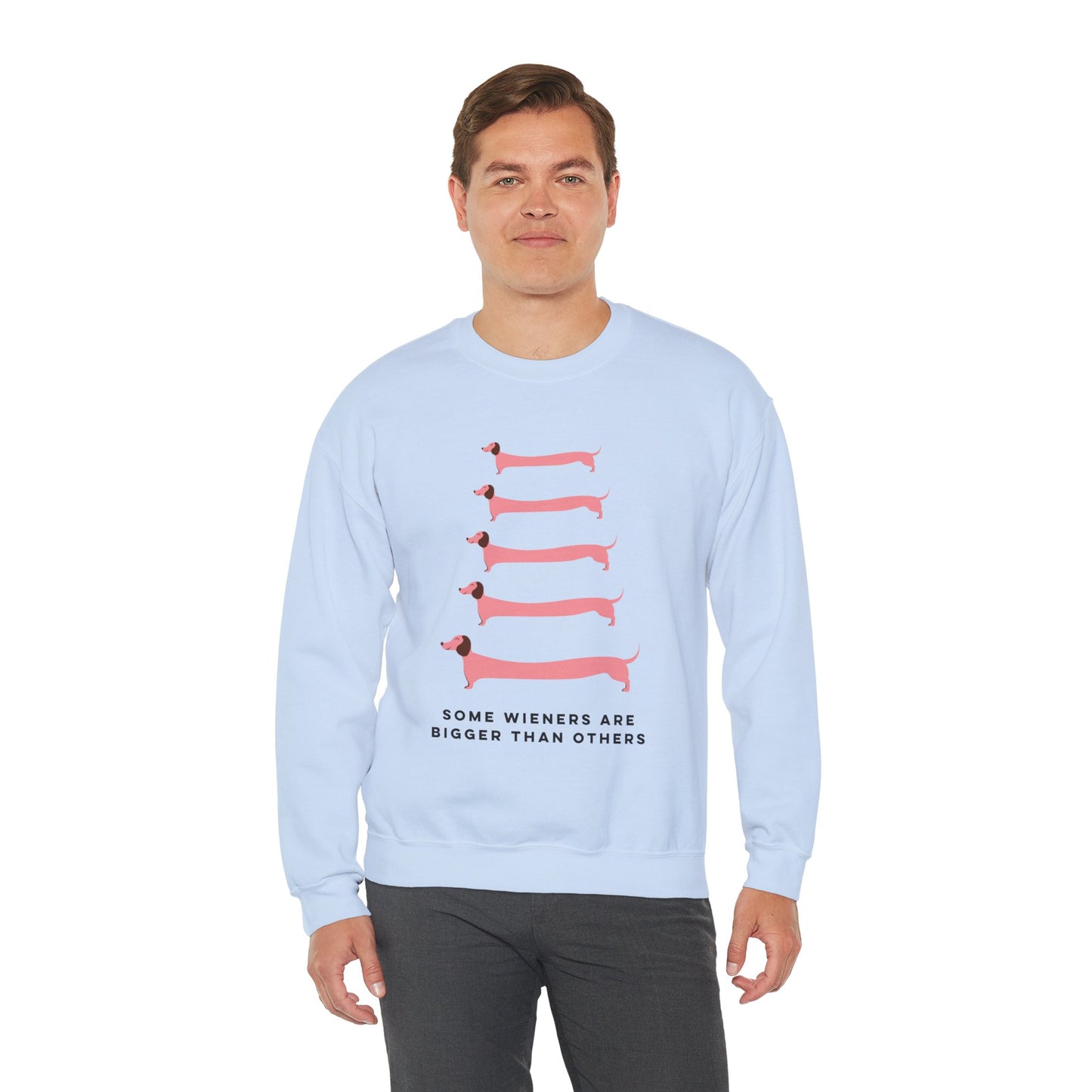 Some Wieners Are Bigger Than Others Crewneck Sweatshirt
